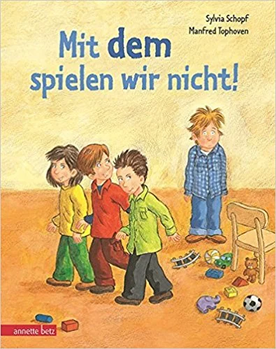 Mit dem spielen wir nicht